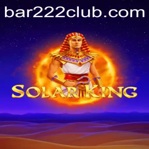 Descubra SolarKing: As Regras e Estratégias por Trás do Sucesso em Bar 222